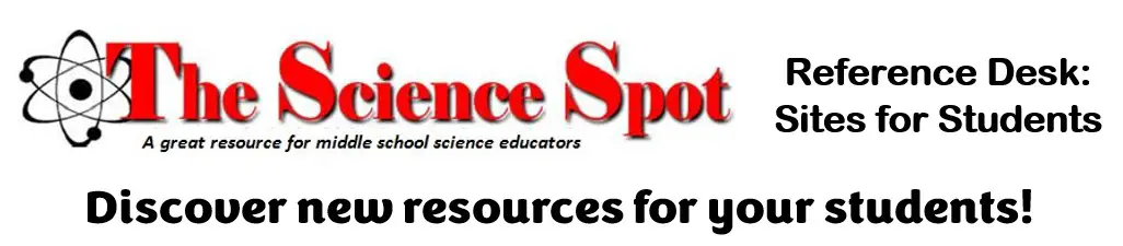 Science Spot: Sites for Students